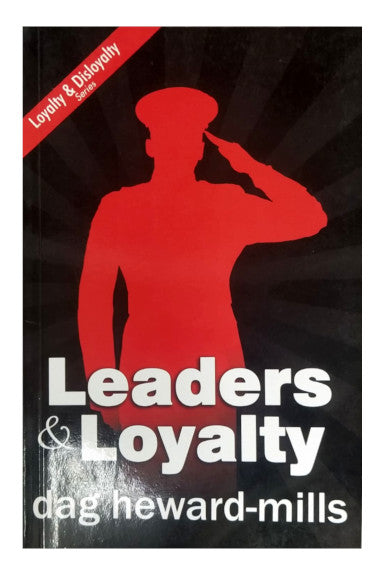 Leaders and Loyalty