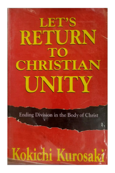Let's Return to Christian Unity