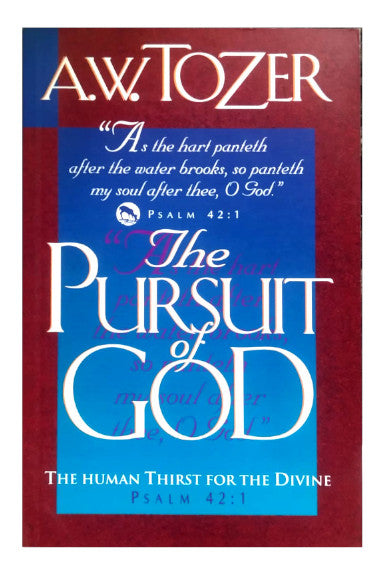 The Pursuit of God