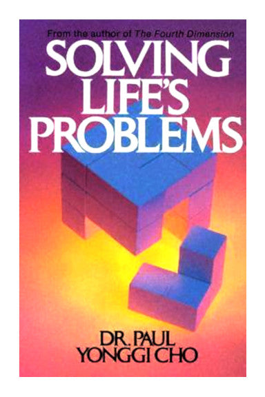 Solving Life's Problems