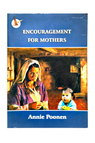 Encouragement For Mothers